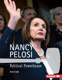 Nancy Pelosi: Political Powerhouse cover