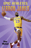 Epic Athletes: Lebron James cover