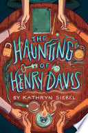 The Haunting of Henry Davis cover