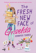 The Fresh New Face of Griselda cover