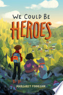 We Could Be Heroes cover