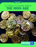 12 Things to Know About the Iron Age cover