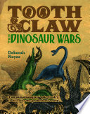 Tooth & Claw: The Dinosaur Wars cover