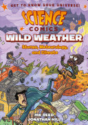 Wild Weather: Storms, Meteorology, and Climate cover