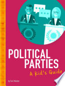 Political Parties: A Kid's Guide cover