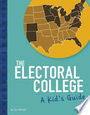 The Electoral College: A Kid's Guide cover