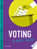 Voting: A Kid's Guide cover
