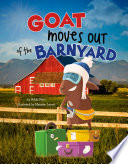 Goat Moves Out of the Barnyard cover