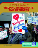 12 Stories About Helping Immigrants and Refugees cover