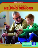 12 Stories About Helping Seniors cover