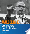 Malcolm X: Get to Know the Civil Rights Activist cover