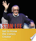 Stan Lee: Get to Know the Comics Creator cover