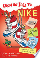 From an Idea to Nike: How Marketing Made Nike a Global Success cover