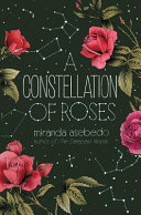 A Constellation of Roses cover
