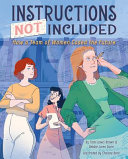 Instructions Not Included: How a Team of Women Coded the Future cover