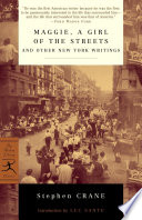 Maggie, a Girl of the Streets, and Other New York Writings cover