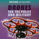 Drones for the Police and Military cover