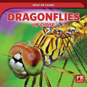 Dragonflies Up Close cover