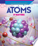 Atoms: It Matters cover