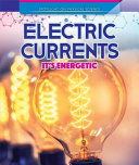Electric Currents: It's Energetic cover