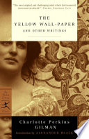 The Yellow Wall-Paper and Other Writings cover