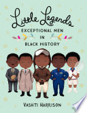 Little Legends: Exceptional Men in Black History cover