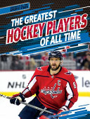 The Greatest Hockey Players of All Time cover