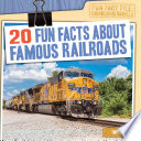 20 Fun Facts About Famous Railroads cover