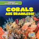 Corals Are Brainless! cover