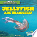 Jellyfish Are Brainless! cover