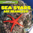 Sea Stars Are Brainless! cover
