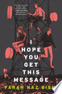 I Hope You Get This Message