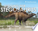 Digging for Stegosaurus: A Discovery Timeline cover