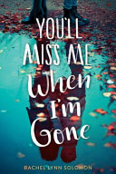 You'll Miss Me When I'm Gone cover