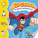 Superman: A Word Adventure! cover