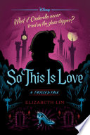 So This Is Love: A Twisted Tale cover