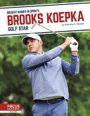 Brooks Koepka: Golf Star cover