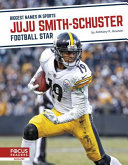 JuJu Smith-Schuster: Football Star cover