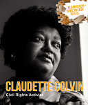 Claudette Colvin: Civil Rights Activist cover