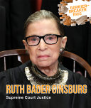 Ruth Bader Ginsburg: Supreme Court Justice cover
