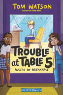 Trouble at Table 5: Busted by Breakfast cover