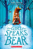 The Girl Who Speaks Bear cover