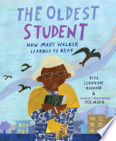 The Oldest Student: How Mary Walker Learned to Read cover