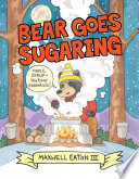 Bear Goes Sugaring cover