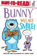 Bunny Will Not Smile! cover