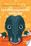 Tyrannosaurus Wrecks