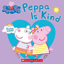 Peppa Pig: Peppa Is Kind cover