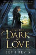 Give the Dark My Love cover