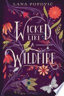 Wicked Like a Wildfire