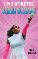 Epic Athletes: Serena Williams cover